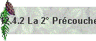 12.4.2 La 2° Précouche